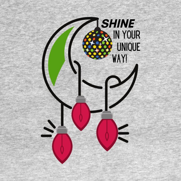 Shine in your unique way by Rebecca Abraxas - Brilliant Possibili Tees